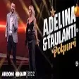 Adelina & Taulanti - POTPURI 2022