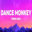 Tones And I - Dance Monkey