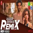 LUDO Aabaad Barbaad Dj Chetas (REMIX) Abhishek, Aditya, Rajkummar, Sanya, Fatima  Arijit, Pritam