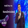 Habil Nuran - Kəndimizdədi