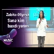 Zabitə Əliyeva - Sənə kim baxdı yarım