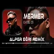 Lvbel C5 - MERMER - Kızlar Vallahi Semsert ( Alper Eğri Remix )