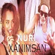 Nuri Serinlendirici - XANIMSAN 2021 (YUKLE)