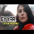 Leyla Hesenli - Ey Yar