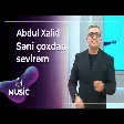 Əbdül Xalid - Səni çoxdan sevirəm