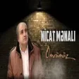 Nicat Menali - Omrumuz (2010-2020)