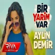 Aylin Demir - Bir Yarim Var