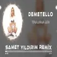 Demetello - Toparlanmam Lazım ( Samet Yıldırım Remix )