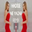 Hadise - Ne Yazar ( Fatih Yılmaz Remix )