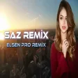 Elsen Pro - Saz Remix