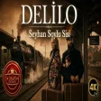 Seyhan Soylu Sisi - Delilo