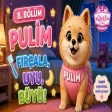 Pulim - Fırçala, Uyu, Büyü (Bölüm 8)