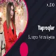 Surayyo Narzullayeva - Yaproqlar  Сурайё Нарзуллаева - Япроклар (AUDIO)