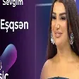 Sevgim - Eşqsən