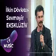 İlkin Dövlətov - Sevməyir