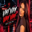 Elsen Pro - Vay Vay Vay Vay