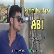 Rəhim Maştağa - Abi (2020)