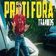 TRANNOS - PROTI FORA