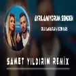 Onur Bayraktar ft. Gizem Kara - Ayrılamıyorum Senden ( Samet Yıldırım Remix )