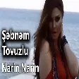Şəbnəm Tovuzlu - Narin Narin