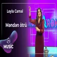 Leyla Camal - Məndən ötrü