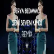 Derya Bedavacı - Seni Seven Kimdi ( Fatih Yılmaz Remix