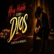 CRISTIAN ROBLES - Hoy Hablé Con Dios