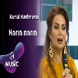 Könül Kərimova - Narın narın