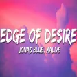 Jonas Blue & Malive - Edge of Desire