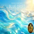 Good Energy - Blue Drift (Original Mix)