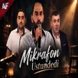 Vüqar Biləcəri & Aydın Xırdalanlı & Rəşad Dağlı - Mikrafon Üstündədi (Remix Arif Feda