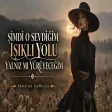 Şimdi O Sevdiğim Işıklı Yolu Yanlız Mı Yürüyeceğim Anatolian LapMusica