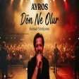 Ayros - Dön Ne Olur (Konser Versiyonu) | Anadolu Rock Canlı Performans