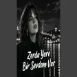 Zerda Yare Bir Sevdam Var