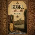İstanbul Şarkıları - Folklorik (Enstrümantal)