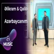Əlikram Bayramov & Qalib Bayramov - Azərbaycanım