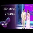 Aqşin & Səmavi - O Halində