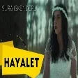 Sura Iskenderli - Hayalet (Official Audo)