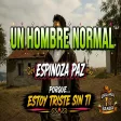 Espinoza Paz - Un Hombre Normal