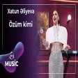 Xatun Əliyeva - Özüm kimi