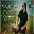 Vuqar Seda - Canim Yanar