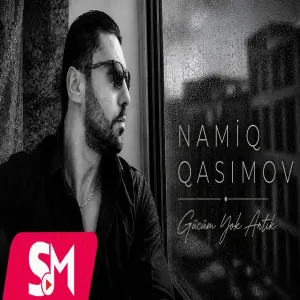 Namiq Qasımov - Gücüm Yok Artık