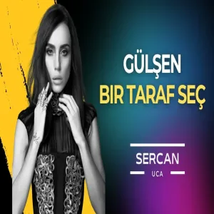 Bir Taraf Seç - Gülşen ( Sercan Uca Remix )