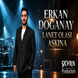 Erkan Doğanay - Lanet Olası Aşkına