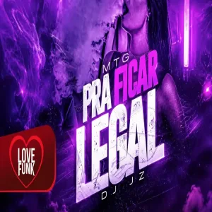 MTG - PRA FICAR LEGAL - NOSSO CLIMA (DJ JZ, MC Fael Halls, MC Menor Thalis)