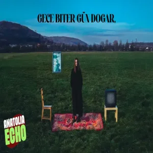 Gece Biter Gün Doğar | Anatolian Psychedelic Rock