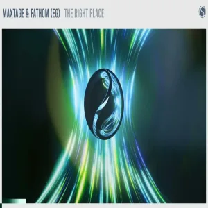 MAXTAGE & Fathom (EG) - The Right Place (Extended Mix)