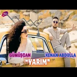 Gümüşcan & Kənan Abdulla - Yarım