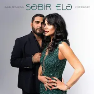 Gunel Zeynalova & Ayaz Babayev - Sebr Ele