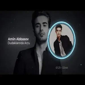 Amin Abbasov - Dudaklarında Arzu